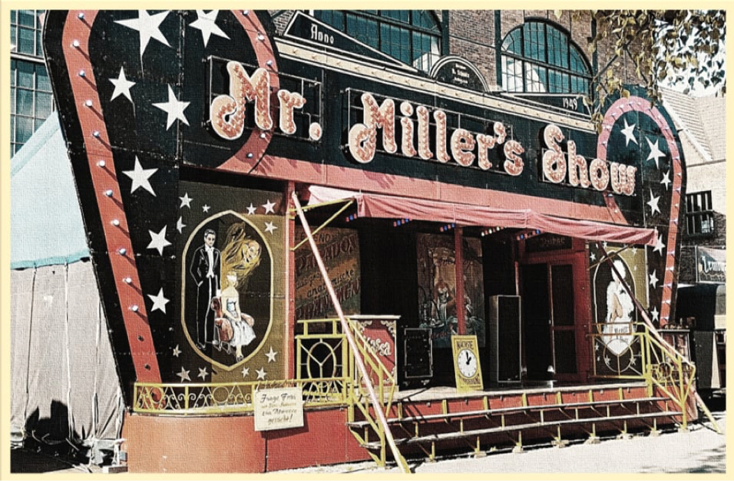 Mr. Miller's Show - Die Schaubude anno 1949